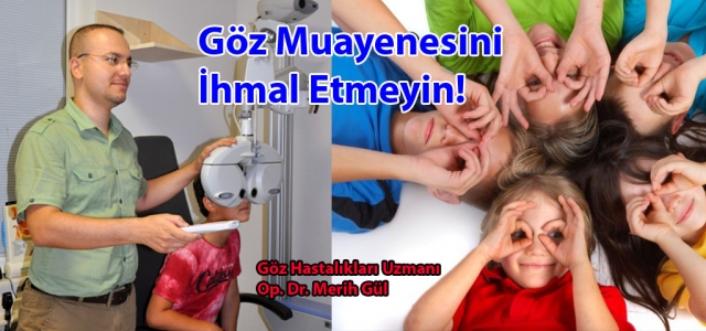 Çocuğunuzun Göz Muayenesini İhmal Etmeyin!