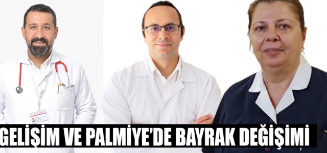 Gelişim ve Palmiye'de Bayrak Değişimi