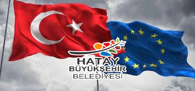 Hatay, AB Projesinin Ev Sahiplerinden Olacak