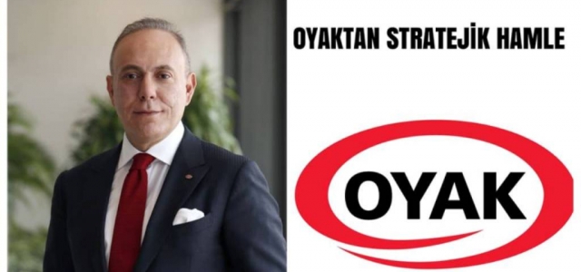 OYAK'tan Stratejik Hamle