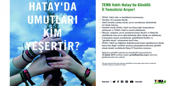 TEMA Vakfı Hatay'da Gönüllü İl Temsilcisi Arıyor!