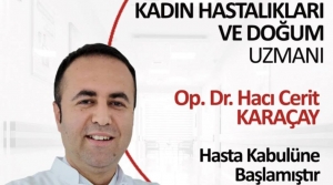 OP. DR. HACI CERİT KARAÇAY GELİŞİM'DE!