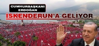 Erdoğan İskenderun'a Geliyor